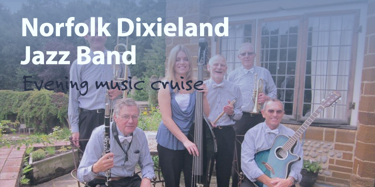 An Evening on the Broads with the Norfolk Dixieland Jazz Band