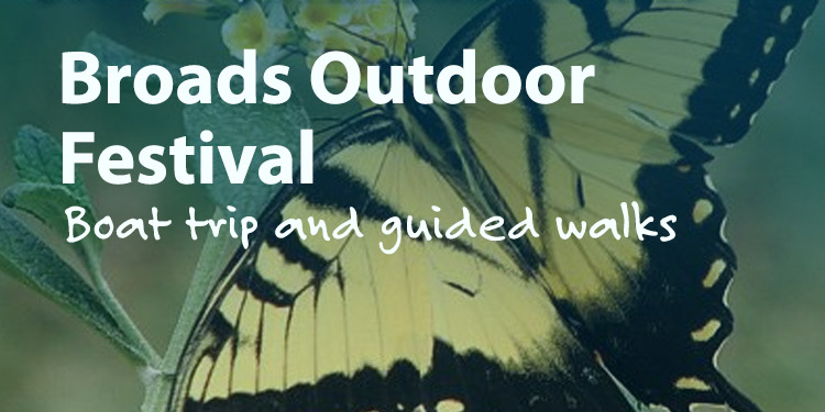 Broads Outdoors Festival Boat Trip and Guided Walk Around Hoveton Great Broads Nature Trail